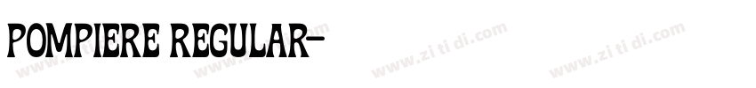 Pompiere Regular字体转换